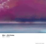 [RArchDem 160] Mar + [DJ] Galax - Mar + Galax