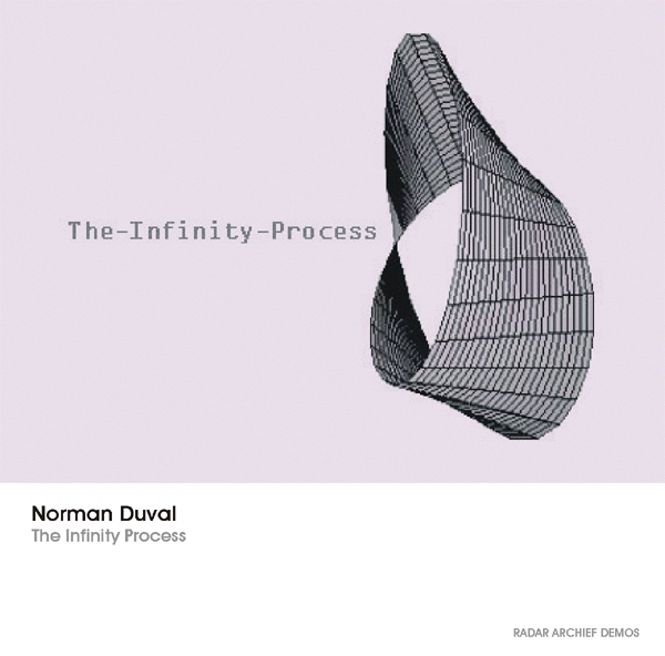 [RArchDem 173] Norman Duval - The Infinity Process (Norman Duval)