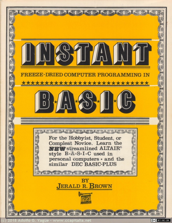 502 - Instant Freeze-Dried Computer Programming in Basic. Altair and DEC BASIC-PLUS. Jerald R. Brown, 1977