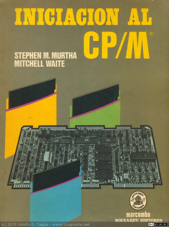 153 - Iniciación al CP/M. Stephen Murta y Mitchell Waite. Edición española 1983 (1), 1980
