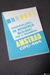 240 - Amstrad 464. Manual de Referencia BASIC para el programador (3), 1984
