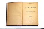 1423 - El Futurismo. Filippo Tommaso Marinetti (2), 1912