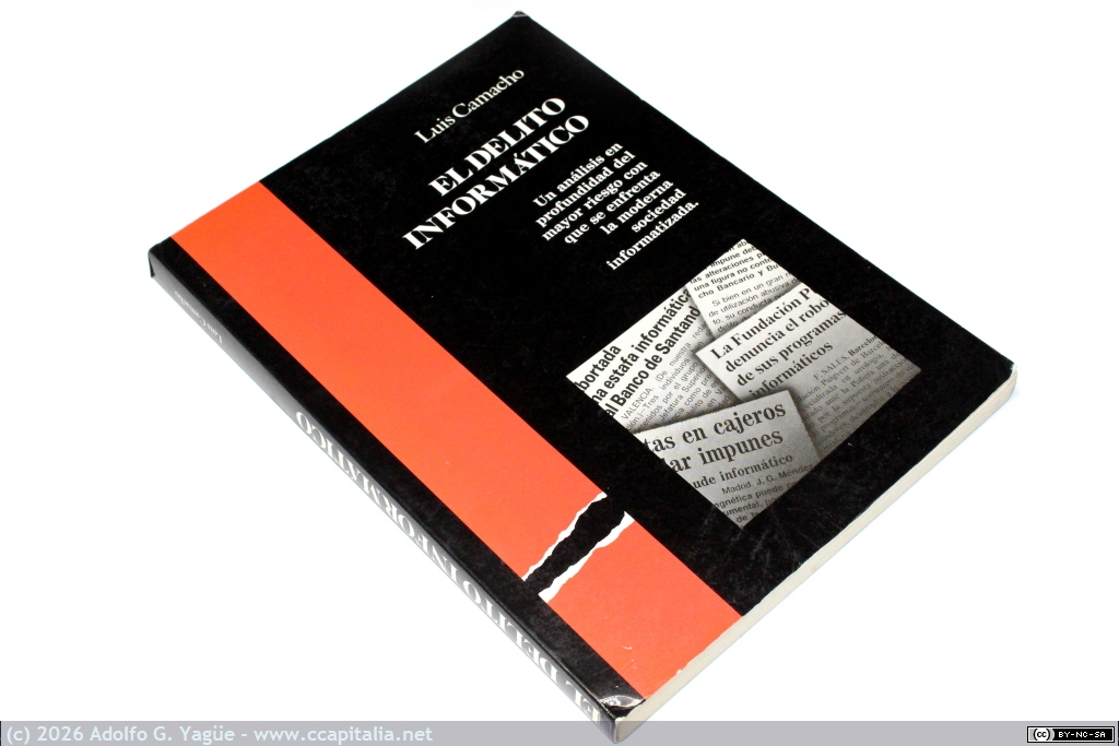 1782 - El delito informático. Luis Camacho Losa (1), 1987