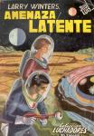 037 - Amenaza latente - Larry Winters