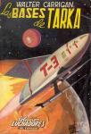 042 - Las bases de Tarka - Walter Carrigan