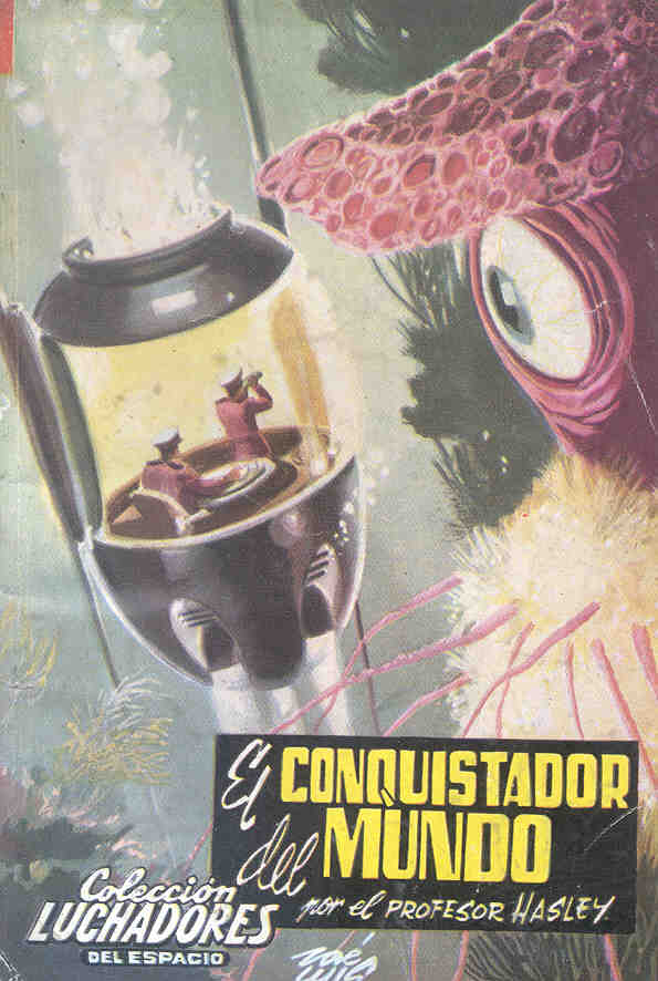 136 - El conquistador del mundo - Profesor Hasley