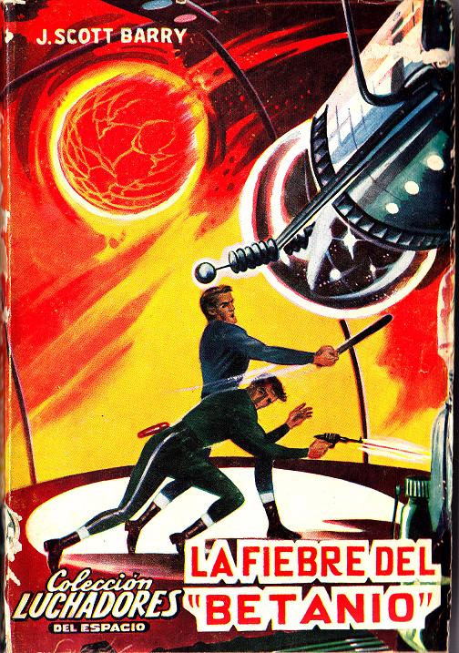 222 - La fiebre del Betanio - J. Scott Barry