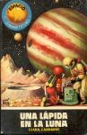 036 - Una lápida en la Luna - Clark Carrados