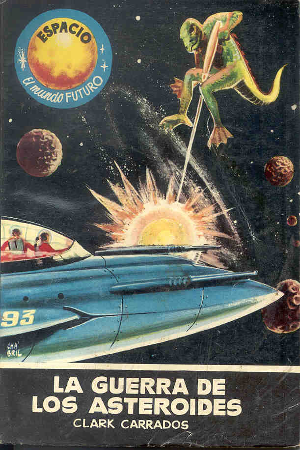 079 - La guerra de los asteroides - Clark Carrados y Isaac Kropstein