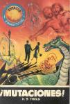 084 - ¡Mutaciones! - H. S. Thels y Law Space