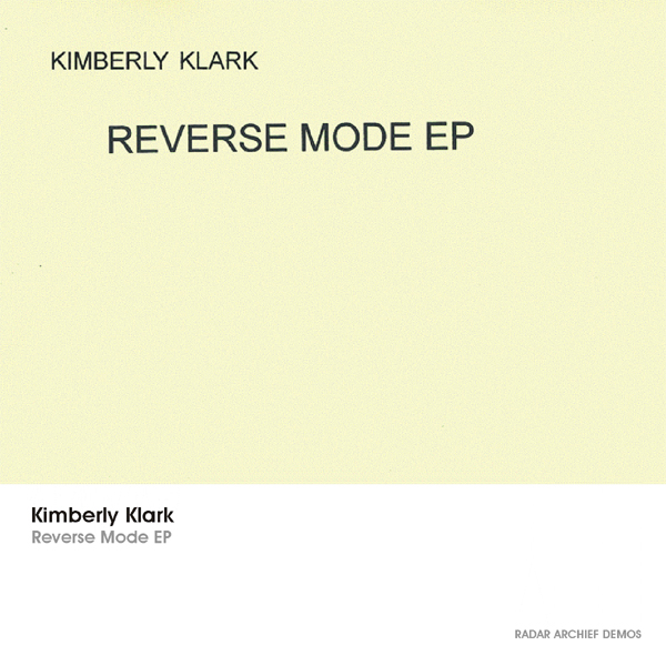 [RArchDem 011] Kimberly Klark - Reverse Mode EP