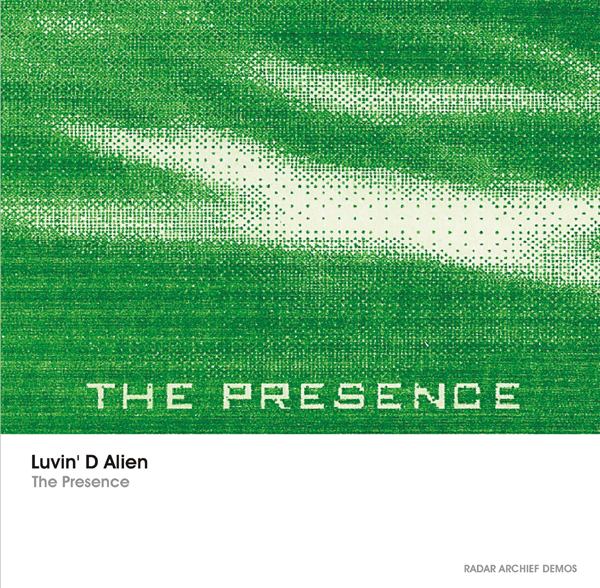 [RArchDem 025] Luvin' D Alien - The Presence