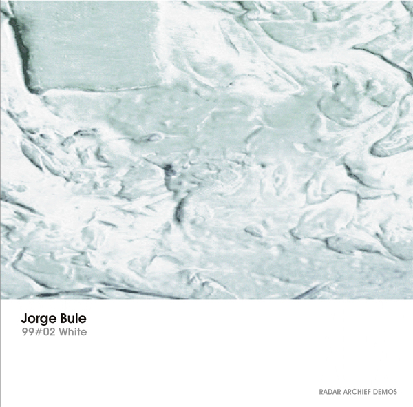 [RArchDem 028] Jorge Bule - 99#02 White