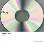 [RArchDem 032] Vadim Tudor - Brend
